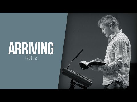 Arriving: The Second Coming of The Son Of God | Part 2 | Isaiah 63:1-6