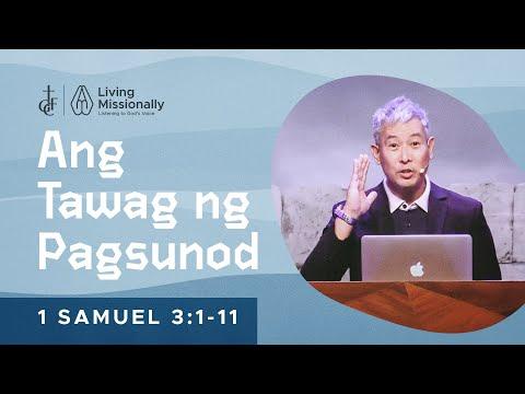 Sunday Sermon • 1 Samuel 3:1-11 • Ang Tawag ng Pagsunod