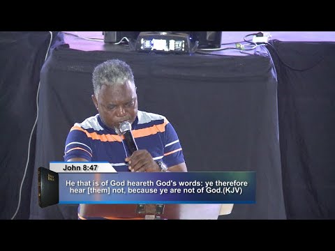 John 8:47  --- Prophet Francis Kwateng