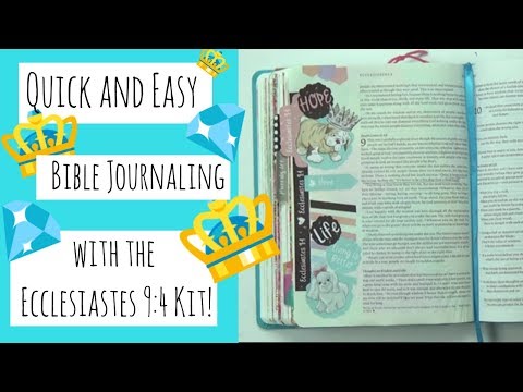 Quick and Easy Bible Journaling with the Ecclesiastes 9:4 Kit