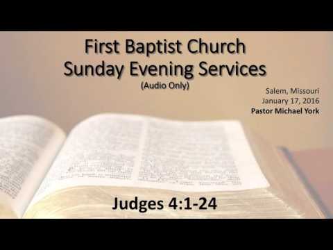 Michael York - Judges 4:1-24 - January 17, 2016