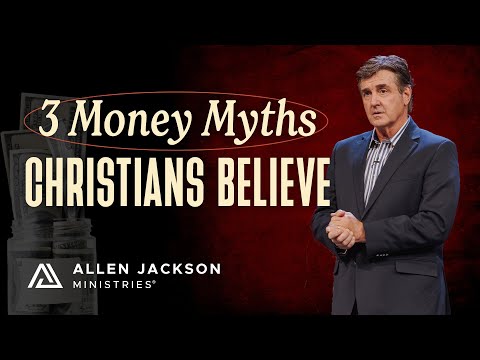 What Scripture Really Says About Wealth | Allen Jackson Ministries
