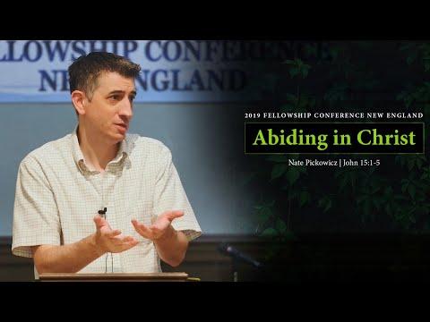 Abiding in Christ (John 15:1-5) - Nate Pickowicz