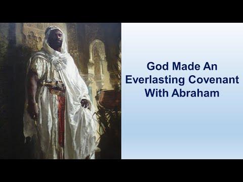 An Everlasting Covenant With Abraham And His Seed - Genesis 17:1-27