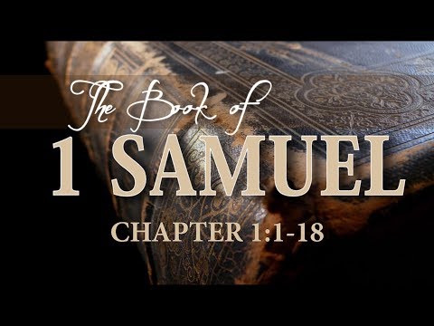 1 SAMUEL 1:1-18 (PASTOR TONY CLARK) 04/10/2019