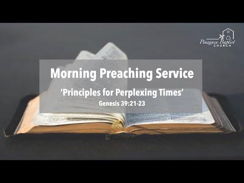 Principles for Perplexing Times - Genesis 39:21-23