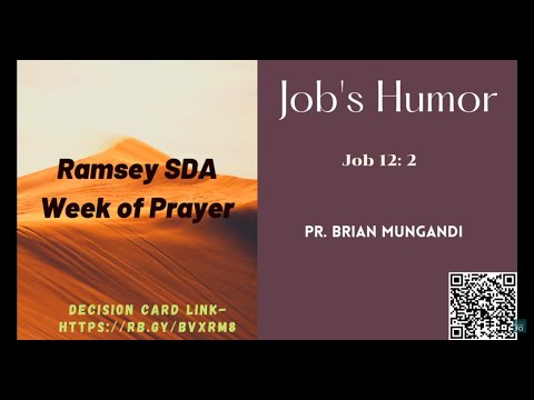 Ramsey Week of Prayer |  Job's Humor  |  Job 12:2  |   Pr. Brian Mungandi