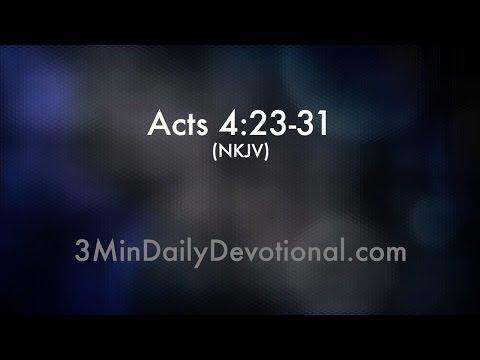Acts 4:23-31 (3minDailyDevotional) (#132)