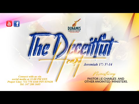 The Deceitful Heart with Pastor J.E Charles Jeremiah 17:5-14