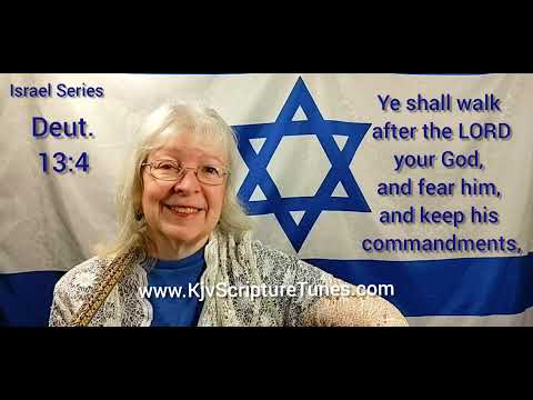 Deuteronomy 13:4  Ye shall walk after the LORD your God. Kjv Scripture Tunes Sally Snyder