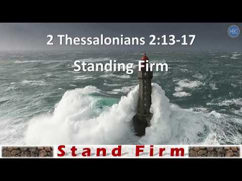 2 Thessalonians 2:13-17, Alan Kute, 5-27-2018