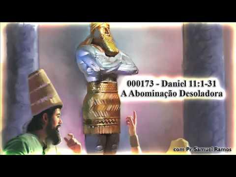 Daniel 11:1-31 - A Abominação Desoladora  - Pr. Samuel Ramos