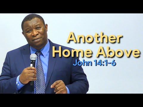 Another Home Above John 14:1-6 | Pastor Leopole Tandjong