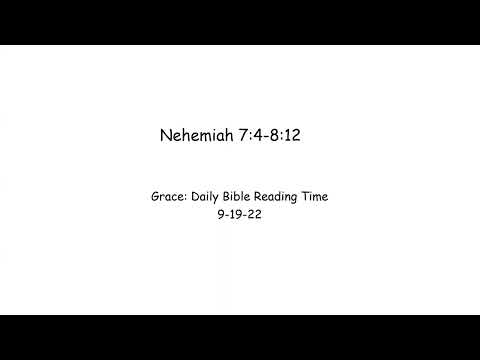 9-19-22 Nehemiah 7:4-8:12