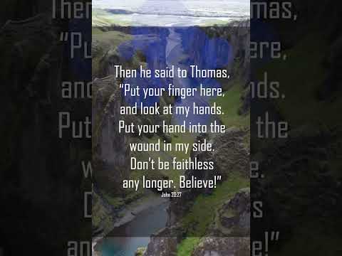 A reading of John 20:27:28 from the New Living Translation