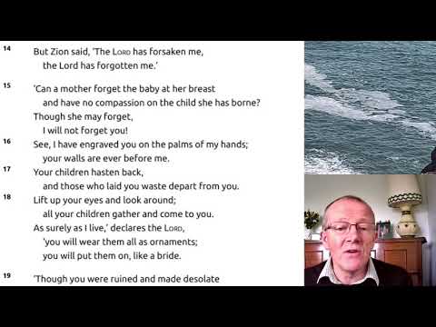 Isaiah 49:10-26 The Lord comforts His people