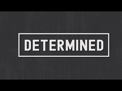 Determined - 1 Corinthians 2:1-5