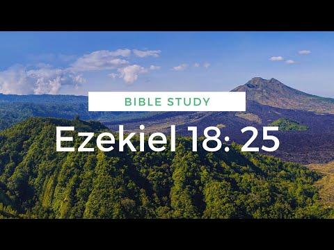 Ezekiel 18: 25