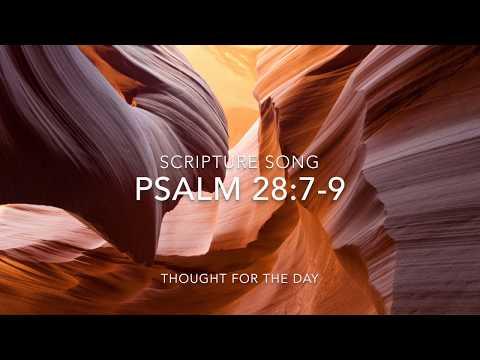 Psalm 28:7-9 | Scripture Song