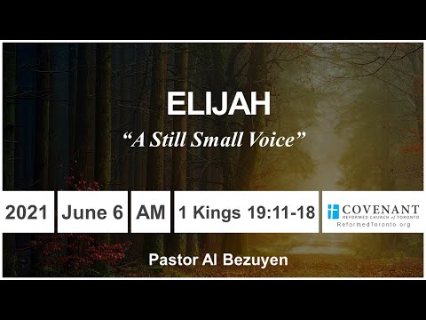 1 Kings 19:11-18 "A Still Small Voice"