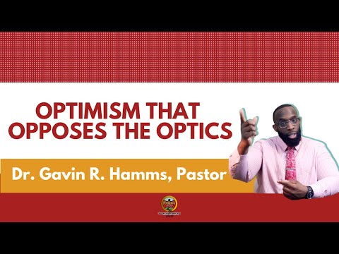 Optimism that Opposes the Optics - Psalms 37:25 (KJV)