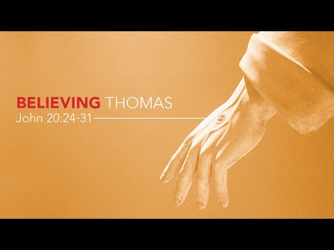 Ryan Kelly, "Believing Thomas" - John 20:24-31