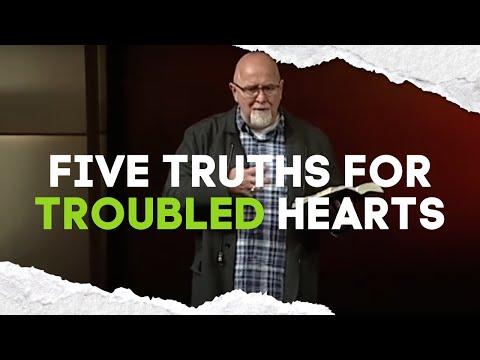 Five Truths for Troubled Hearts | John 14:1-14 | Authentic Jesus Part 39