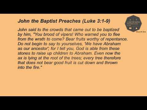 9. John the Baptist Preaches (Luke 3:1-9)