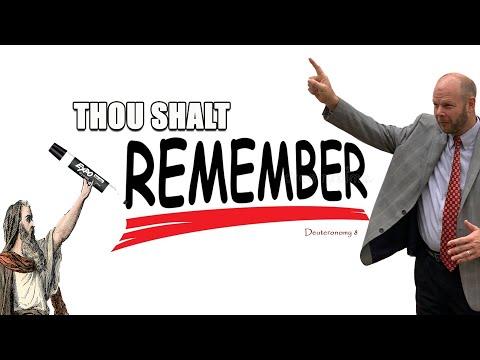 Thou Shalt Remember | Deuteronomy 8:1-2,18 | Pastor Matthew Nettesheim