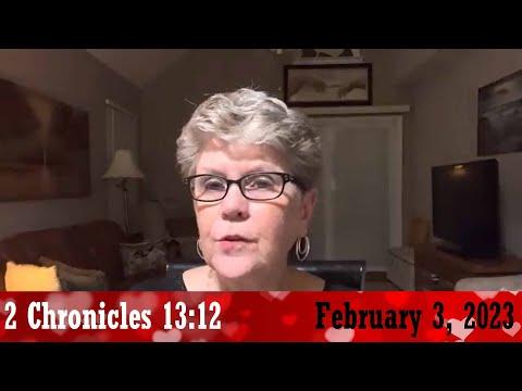 Daily Devotionals for February 3, 2023 - 2 Chronicles 13:12 by Bonnie Jones