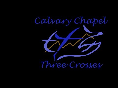 Calvary Chapel Three Crosses - Zephaniah 2:1-15