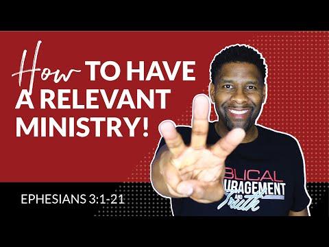 3 Essentials for Having a RELEVANT Ministry in 2018 | Ephesians 3:1-21
