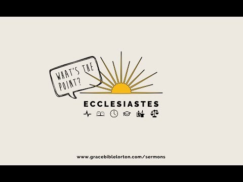 Ecclesiastes 1:1-11 Sermon Rewind