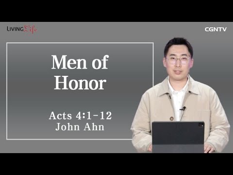 Men of Honor (Acts 4:1-12) - Living Life 06/26/2023 Daily Devotional Bible Study