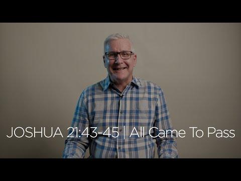 Joshua 21:43-45 | All Came To Pass
