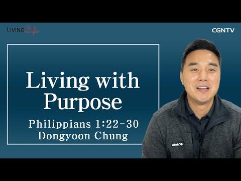 Living with Purpose (Philippians 1:22-30) - Living Life 01/12/2023 Daily Devotional Bible Study