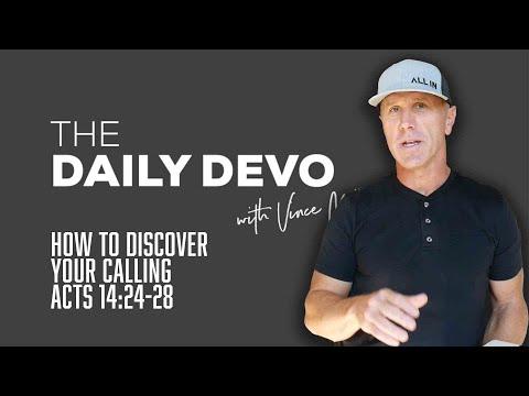 How To Discover Your Calling | Devotional | Acts 14:24-28