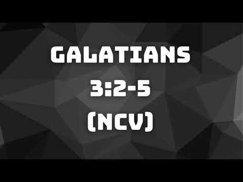 Galatians 3:2-5 NCV Scripture Memory Song