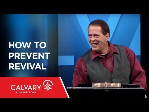 How To Prevent Revival - Psalm 85 &amp; 2 Chronicles 7:13-14 - Nelson Walker