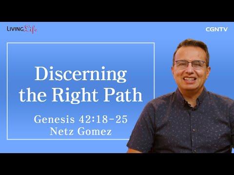 [Living Life] 11.02 Discerning the Right Path (Genesis 42:18-25) - Daily Devotional Bible Study