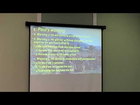 2 Corinthians 13:1-14  Paul's Final Warning, Prayer,  Challenge, and Blessing