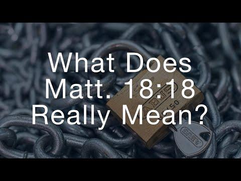 What Does Matthew 18:18 Really Mean?