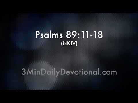 Psalms 89:11-18 (3minDailyDevotional) (#145)