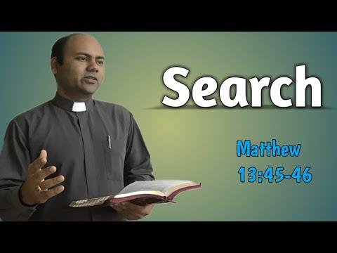 A Short Devotion / Search / Matthew 13:45-46 / English Sermon / Rev. Dr. Thomas Birla