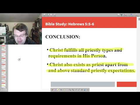 Bible Study Livestream - Hebrews 5:5-6