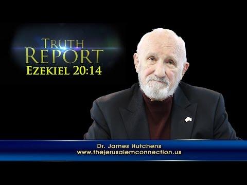 Truth Report: "The reason Yahweh has hidden His name" (Ezekiel 20:14)