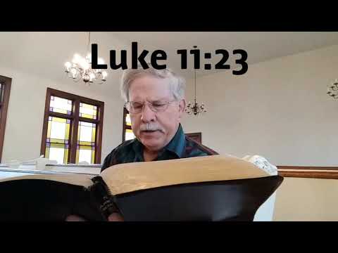 Luke 11:23, a brief thought