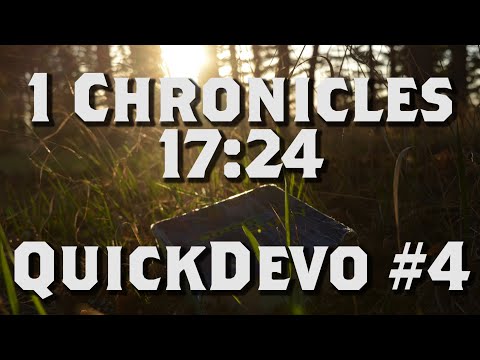 Why You Should Pray for God to be Glorified (1 Chronicles 17:24) | QuickDevo #4