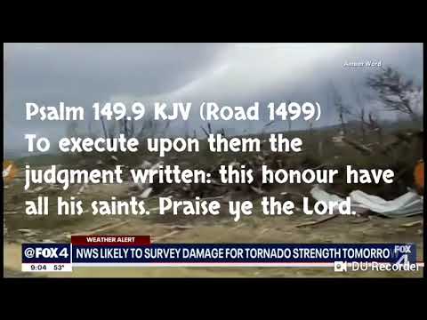 Tornadoes in Texas 11/4/2022 & Judgment on Road 1499 (Psalm 149:9)
