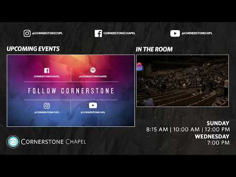 Cornerstone Chapel Leesburg, VA  |  7:00 PM Service